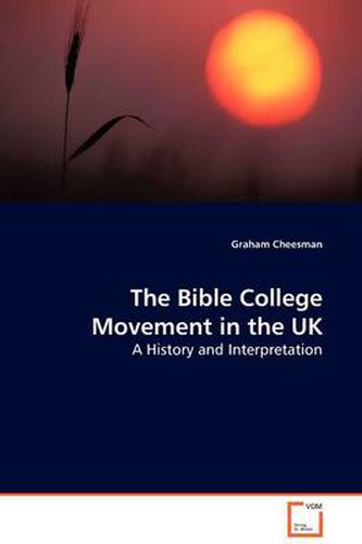 Cover image for The Bible College Movement in the UK