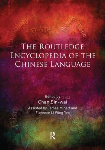 Cover image for The Routledge Encyclopedia of the Chinese Language