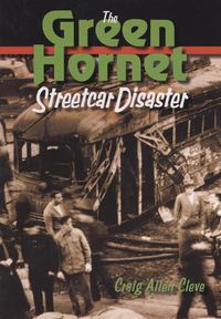 Cover image for The Green Hornet Street Car Disaster