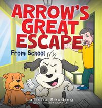 Cover image for Arrow's Great Escape