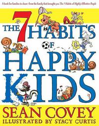 Cover image for The 7 Habits of Happy Kids