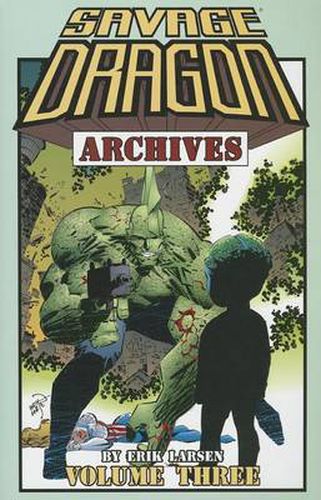 Cover image for Savage Dragon Archives Volume 3