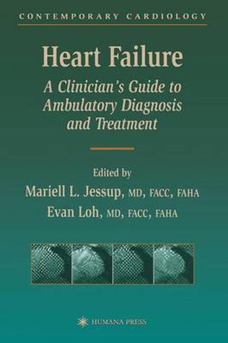 Cover image for Heart Failure: A Clinician's Guide to Ambulatory Diagnosis and Treatment