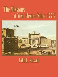 Cover image for The Missions of New Mexico Since 1776