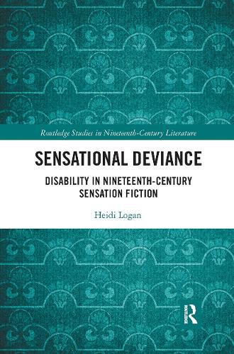 Cover image for Sensational Deviance: Disability in Nineteenth-Century Sensation Fiction