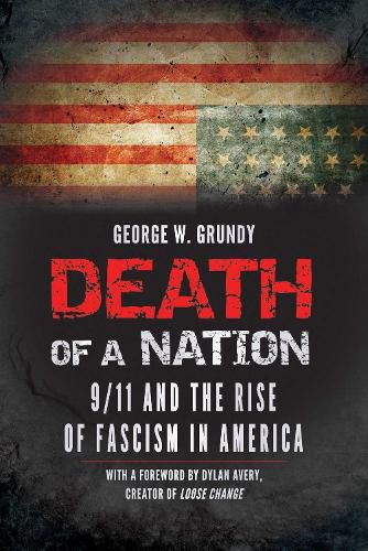 Cover image for Death of a Nation: 9/11 and the Rise of Fascism in America