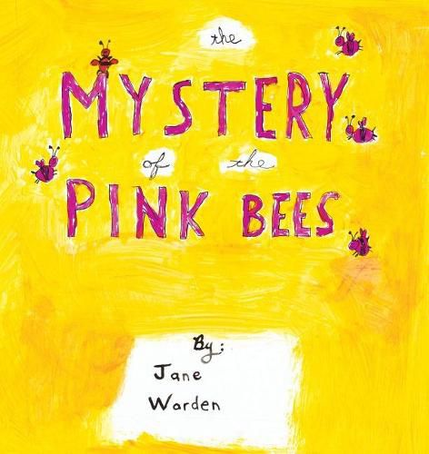 Cover image for The Mystery of the Pink Bees