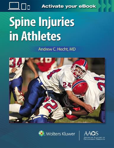 Cover image for Spine Injuries in Athletes: Print + Ebook with Multimedia