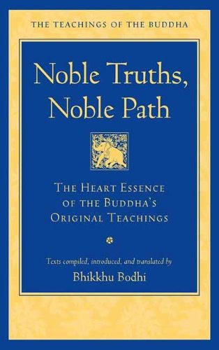 Noble Truths, Noble Path