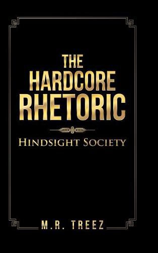 Cover image for The Hardcore Rhetoric