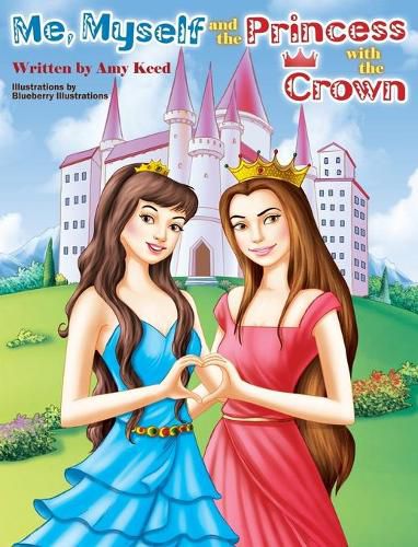 Cover image for Me, Myself And The Princess With The Crown