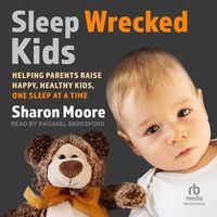 Cover image for Sleep Wrecked Kids