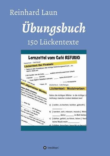 Cover image for UEbungsbuch - 150 Luckentexte: von A2 bis C1