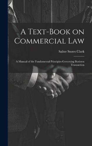 Cover image for A Text-Book on Commercial Law