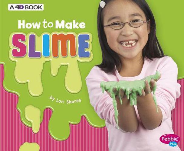 Cover image for How to Make Slime: A 4D Book