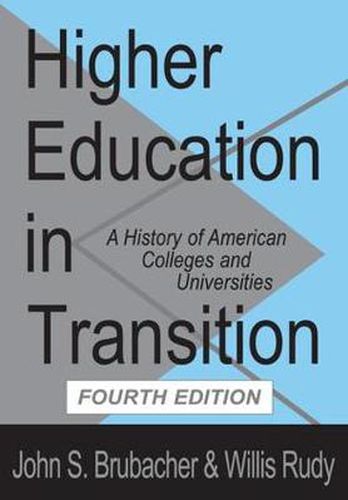 Cover image for Higher Education in Transition: History of American Colleges and Universities