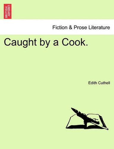 Cover image for Caught by a Cook.