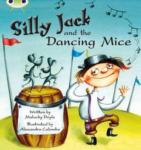Bug Club Guided Fiction Year 1 Green B Silly Jack and the Dancing Mice