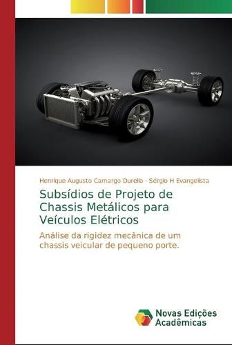 Subsidios de Projeto de Chassis Metalicos para Veiculos Eletricos