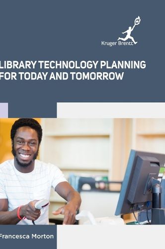 Cover image for Library Technology Planning for Today and Tomorrow