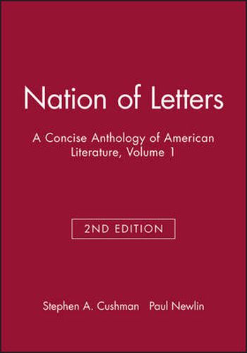 Nation of Letters: A Concise Anthology of American Literature