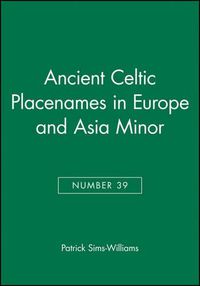 Cover image for Ancient Celtic Place-Names in Europe and Asia Minor