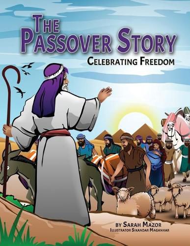 The Passover Story: Celebrating Freedom