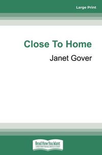 Cover image for Close to Home