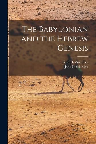 Cover image for The Babylonian and the Hebrew Genesis