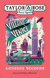 Cover image for Villains in Venice (Taylor and Rose Secret Agents 3)