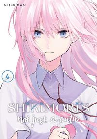 Cover image for Shikimori's Not Just a Cutie 4