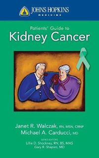 Cover image for Johns Hopkins Patients' Guide To Kidney Cancer