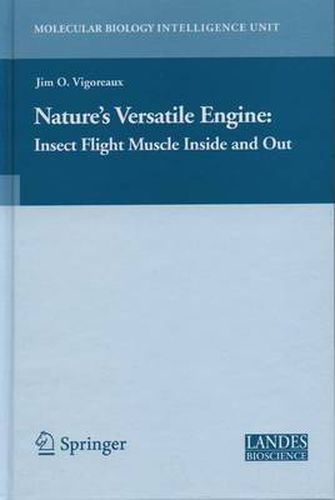 Cover image for Nature's Versatile Engine:: Insect Flight Muscle Inside and Out