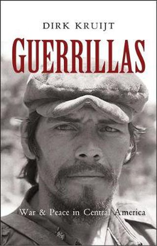 Cover image for Guerrillas: War and Peace in Central America