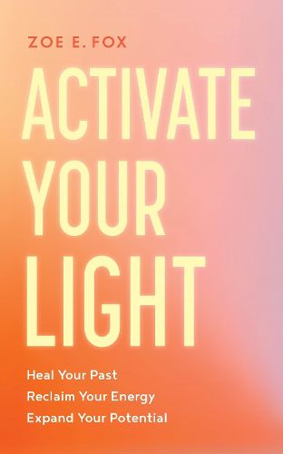 Cover image for Activate Your Light