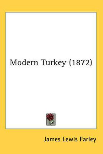 Modern Turkey (1872)