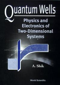 Cover image for Quantum Wells: Physics And Electronics Of Two-dimensional Systems