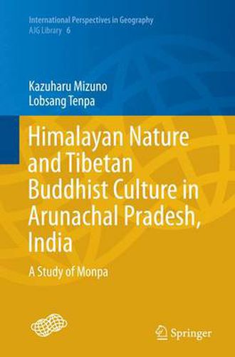 Cover image for Himalayan Nature and Tibetan Buddhist Culture in Arunachal Pradesh, India: A Study of Monpa