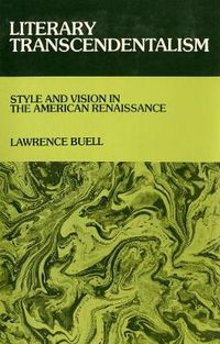 Cover image for Literary Transcendentalism: Style and Vision in the American Renaissance