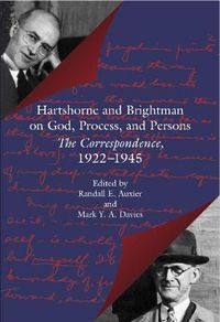 Cover image for Hartshorne and Brightman on God, Process and Persons: The Correspondence, 1922-1945