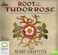 Cover image for Root of the Tudor Rose