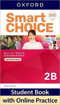 Cover image for Smart Choice: Level 2: Multi-Pack: Student Book/Workbook Split Edition B