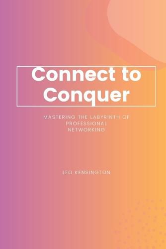 Cover image for Connect to Conquer