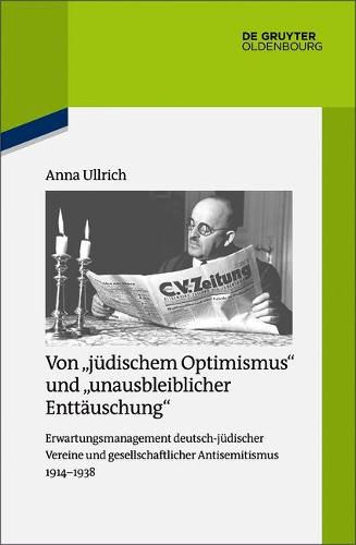 Cover image for Von judischem Optimismus und unausbleiblicher Enttauschung