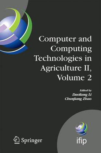 Cover image for Computer and Computing Technologies in Agriculture II, Volume 2: The Second IFIP International Conference on Computer and Computing Technologies in Agriculture (CCTA2008), October 18-20, 2008, Beijing, China