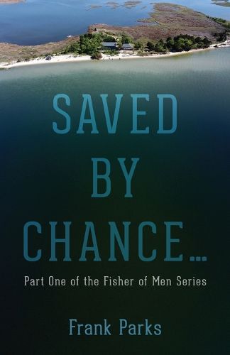 Cover image for Saved by Chance...