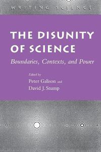 Cover image for The Disunity of Science: Boundaries, Contexts, and Power