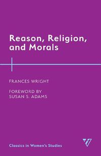 Cover image for Reason, Religion, and Morals