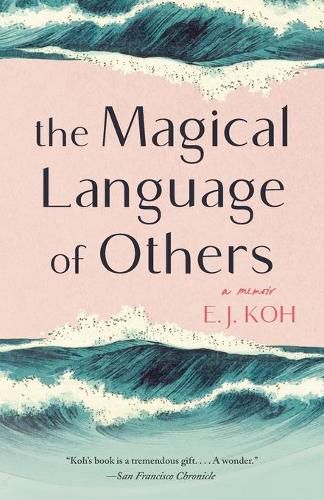 Cover image for The Magical Language of Others: A Memoir