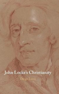 Cover image for John Locke's Christianity